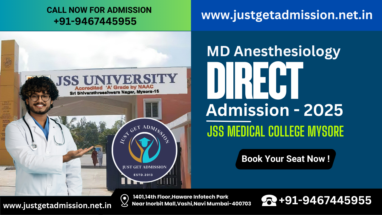 Direct MD Anesthesiology Admission in JSS Medical College Mysore